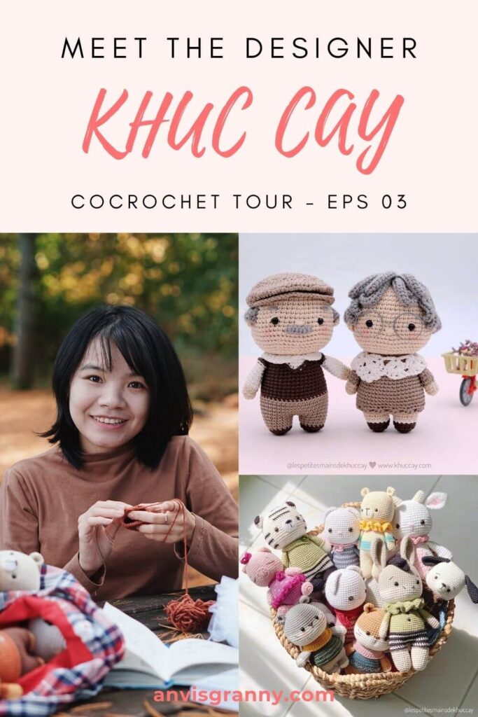 the crochet amigurumi designer Khuc Cay and her amigurumi designs in the interview