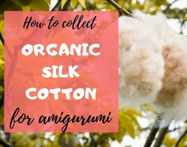 Kapok cotton for amigurumi stuffing, Kapok silk cotton &#8211; How to collect for amigurumi stuffing