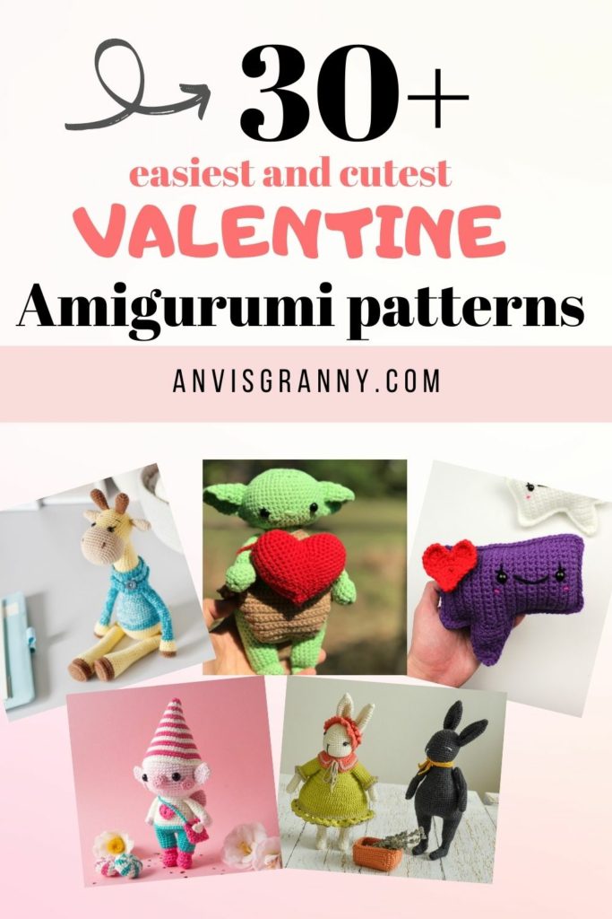 Valentine Day Crochet, 30+ Quick and Super Easy Valentine Day Crochet Amigurumi Patterns
